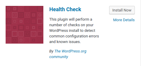 Admin > Plugins > Add New > Health Check > Install